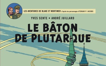 Dargaud : Blake et Mortimer - Tome 23 – Le bâton de Plutarque