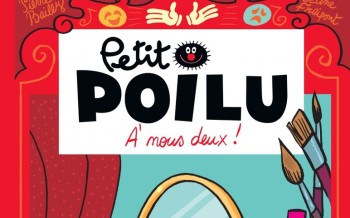 Petit Poilu – Tome 17 : A nous deux ! 