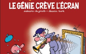 Léonard – Tome 46 - Le génie crève l’écran