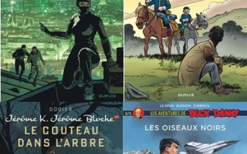 Dupuis : Jérôme K Jérôme Bloche T26, Lady S T13, Les Tuniques bleues T61, Buck Danny hors-série T2 