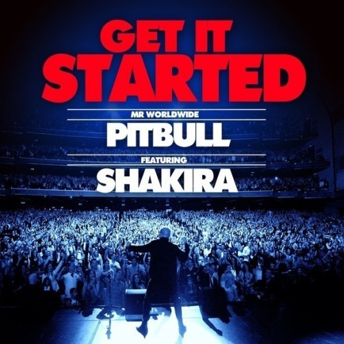 Clip du jour : Get it started de Pitbull feat Shakira 