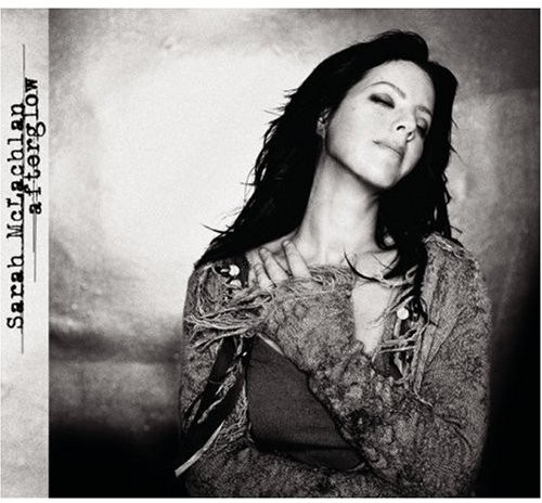 McLachlan (Sarah) - Afterglow