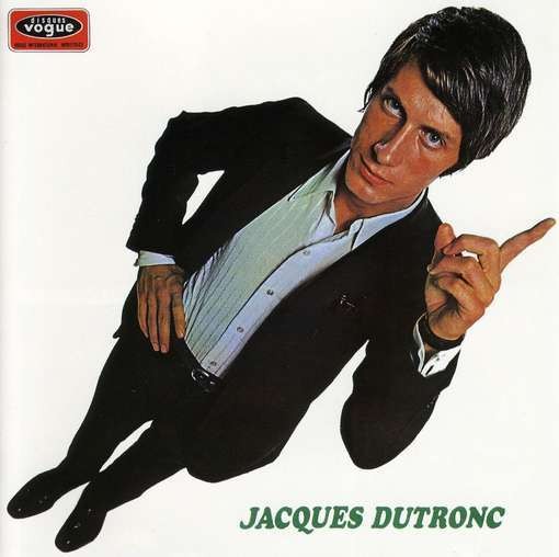 Dutronc (Jacques) - Et moi, et moi, et moi