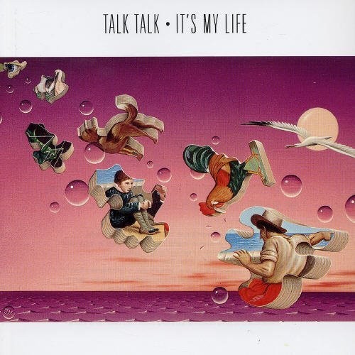Talk Talk - It's my life