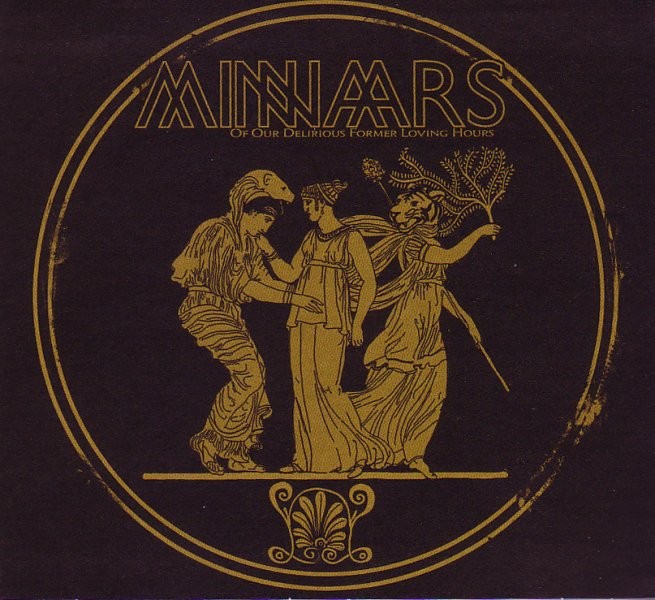 Minnaars - Of our delirious former loving hours
