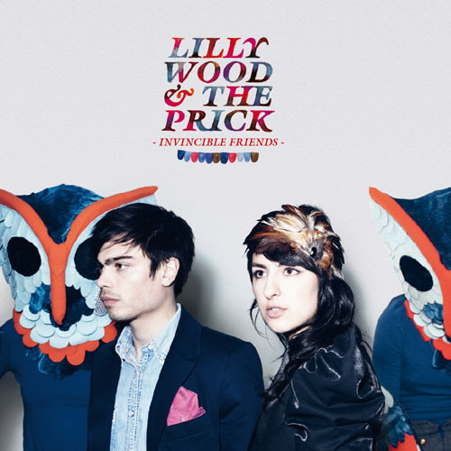 Lilly Wood and the Prick - Invincible friends