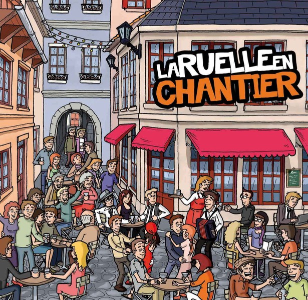 La Ruelle en Chantier - La Vie Belle