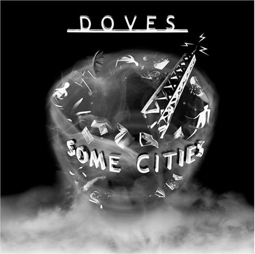 Doves - Some Cities