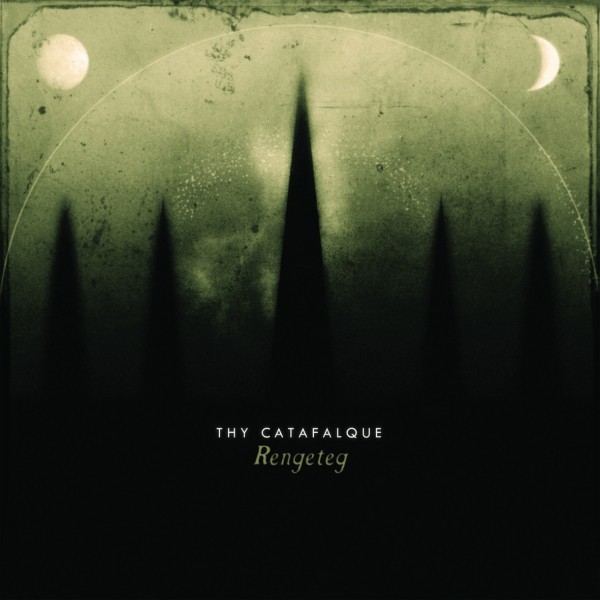 Thy Catafalque - Rengeteg