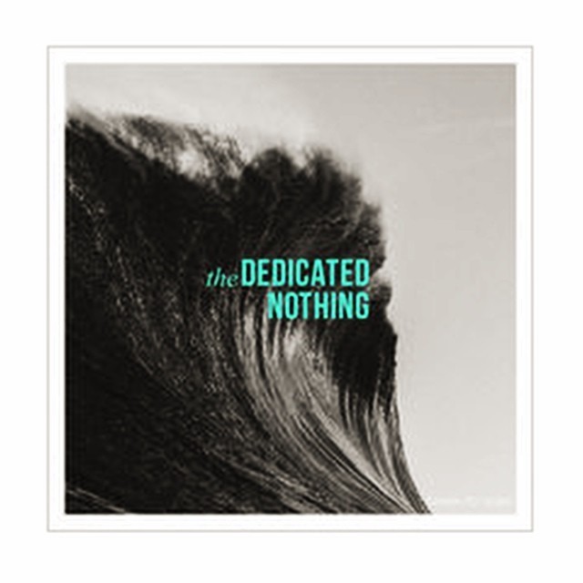 The Dedicated Nothing - Dawn to dusk