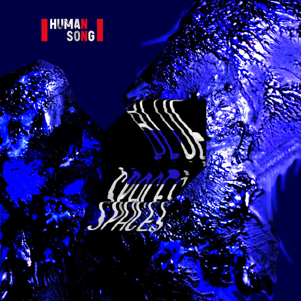 Human song - Blue spaces