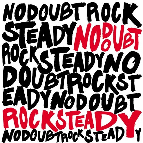 No Doubt - Rock Steady