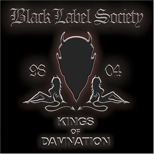 Black Label Society - Kings of Damnation