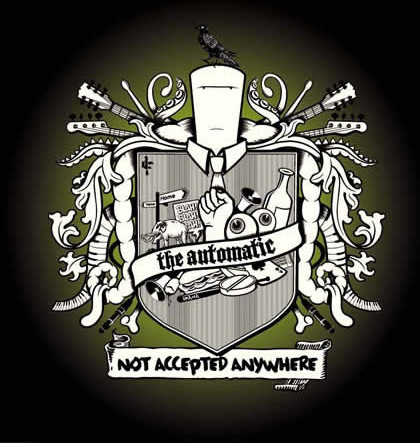 The Automatic - Not Accepted Anywhere