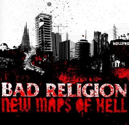 Bad Religion - New Maps of Hell