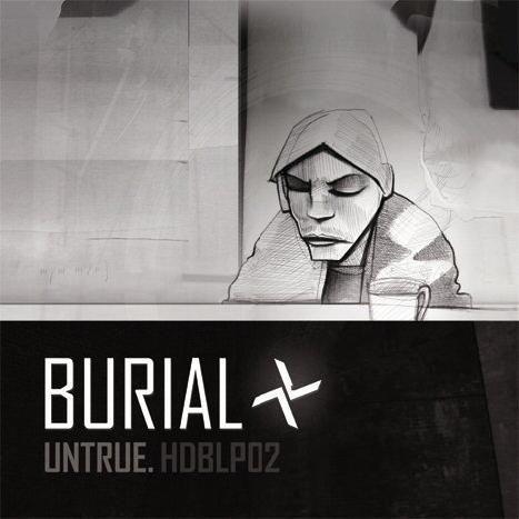 Burial - Untrue