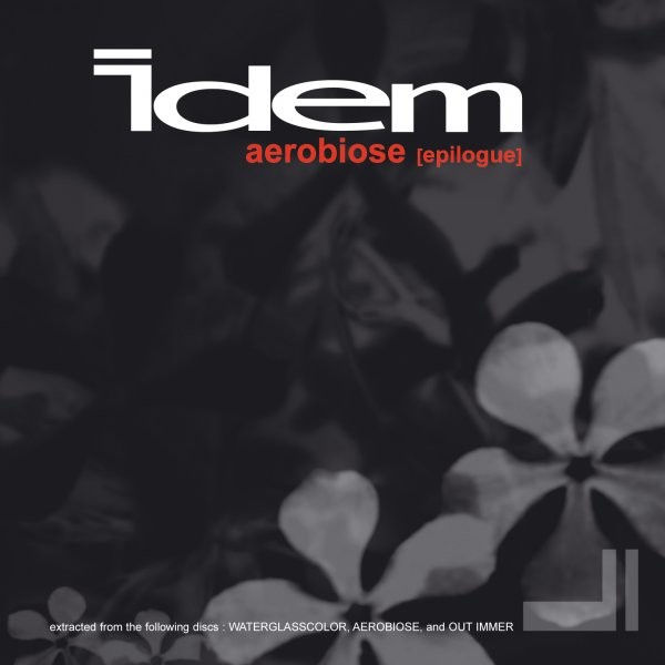 Idem - Aérobiose [épilogue]