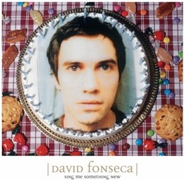 Fonseca (David) - Sing Me Something New