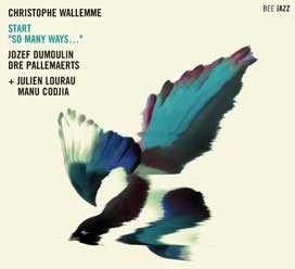 Wallemme (Christophe) - Start "So Many Ways…"