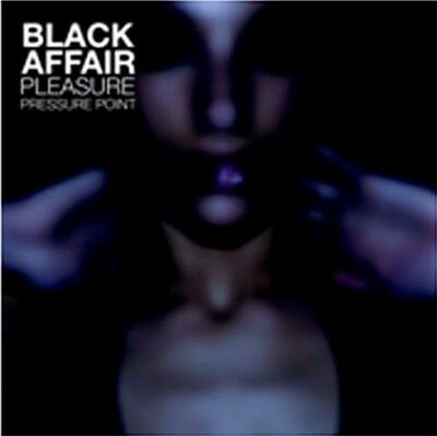 Black Affair - Pleasure Pressure Point