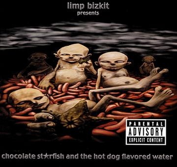 Limp Bizkit - Chocolate Starfish And The Hot Dog Flavored Water