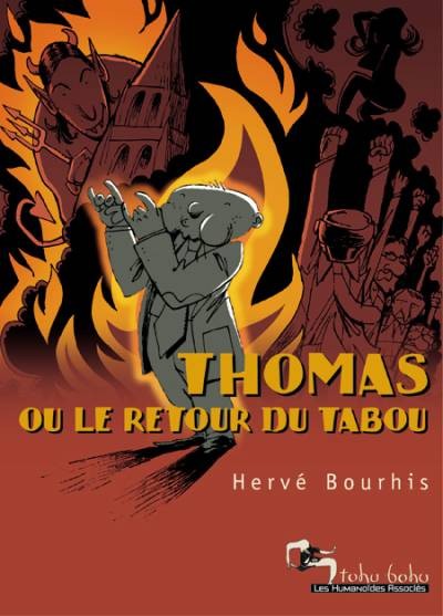  Tohu Bohu dans Thomas ou le retour du tabou