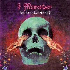 I Monster - Neveroddoreven