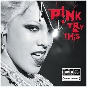 Pink - Try This