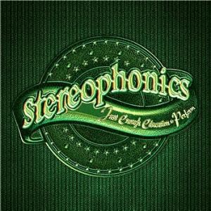 Stereophonics - Just Enough Education to Perform