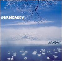 Grandaddy - Sumday