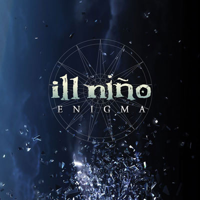 Ill Niño - Enigma