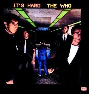 The Who - It's Hard