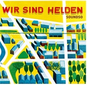 Wir sind Helden - Soundso