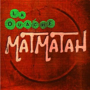 Matmatah - La ouache