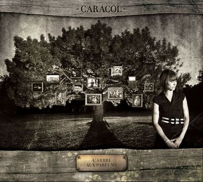 Caracol - L'Arbre aux parfums 
