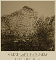 Great Lake Swimmers - Lost Channels