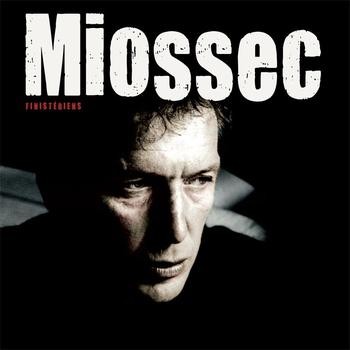 Christophe Miossec dans Miossec - Finistériens