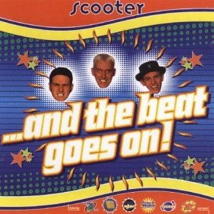 Scooter - ... and the Beat Goes on!
