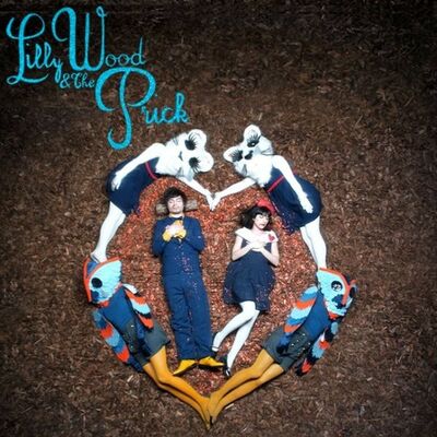 Lilly Wood and the Prick - Lilly Who and the What ?