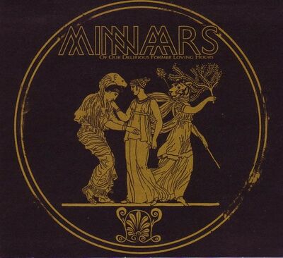 Minnaars - Of our delirious former loving hours