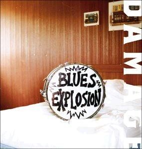 Blues Explosion - Damage