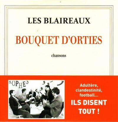 Les Blaireaux - Bouquet d'orties
