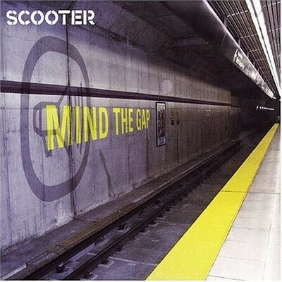 Scooter - Mind the Gap