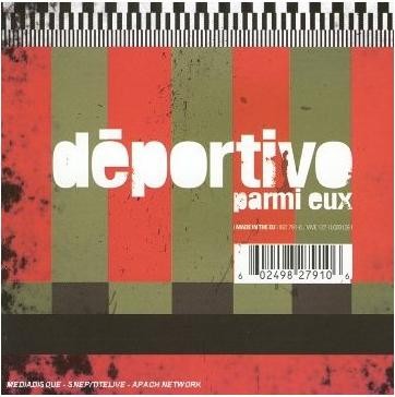 Déportivo - Parmi eux