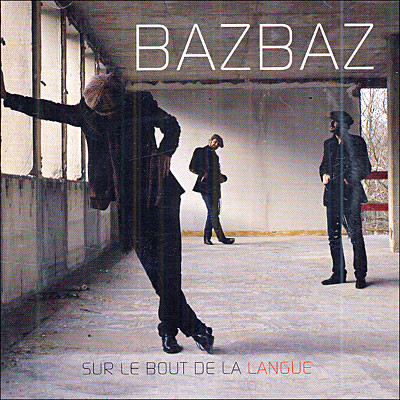 Bazbaz (Camille) - Sur le bout de la langue