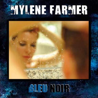 Mylène Farmer dans Farmer (Mylène) - Bleu Noir