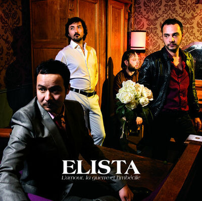 Elista - L'amour, la guerre et l'imbécile