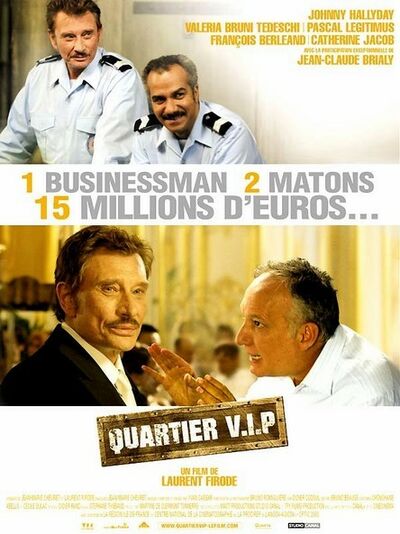 Johnny Hallyday dans Quartier V.I.P.