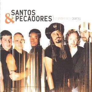 Santos e Pecadores - Os Primeiros 10 Anos