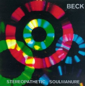 Beck - Stereopathetic soul manure